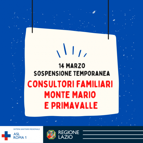 14 marzo sospensione temporanea servizi Consultori Familiari Monte Mario e Primavalle