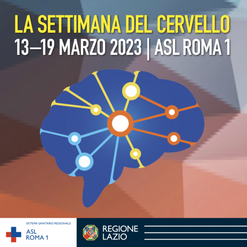 13-19 marzo Settimana del Cervello 2023, gli eventi della ASL Roma 1