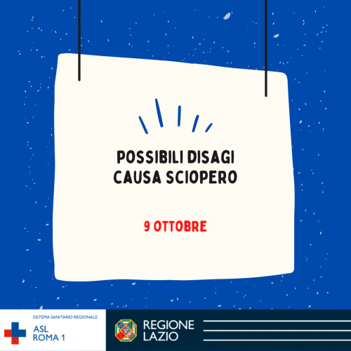 9 ottobre Possibili disagi causa sciopero