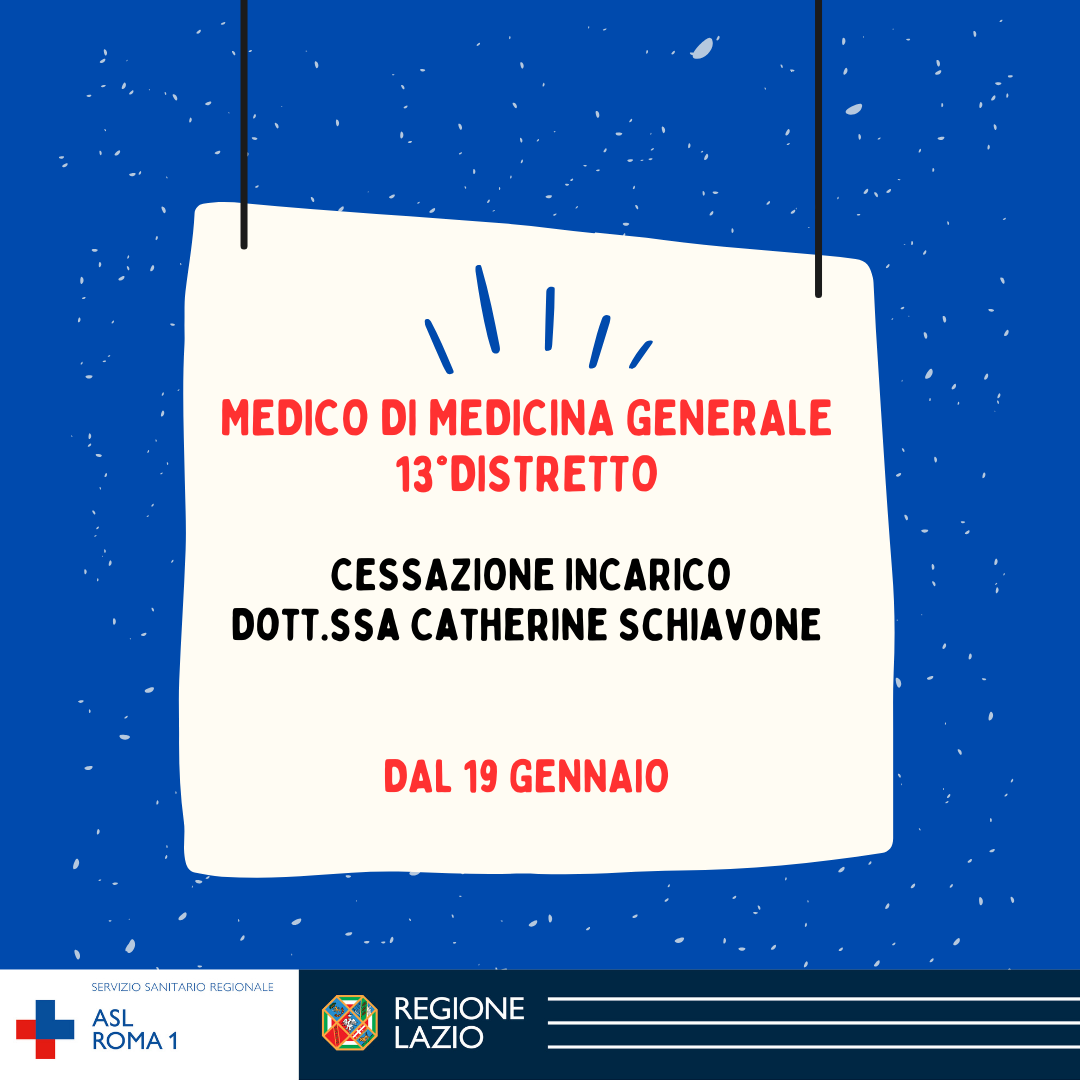 Dal 19 gennaio cessazione incarico Dott.ssa Catherine Schiavone - modalità di scelta nuovo medico di Medicina Generale