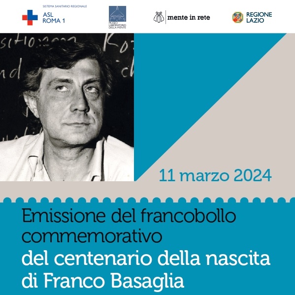 11 marzo Cerimonia per l'emissione del francobollo dedicato a Franco Basaglia