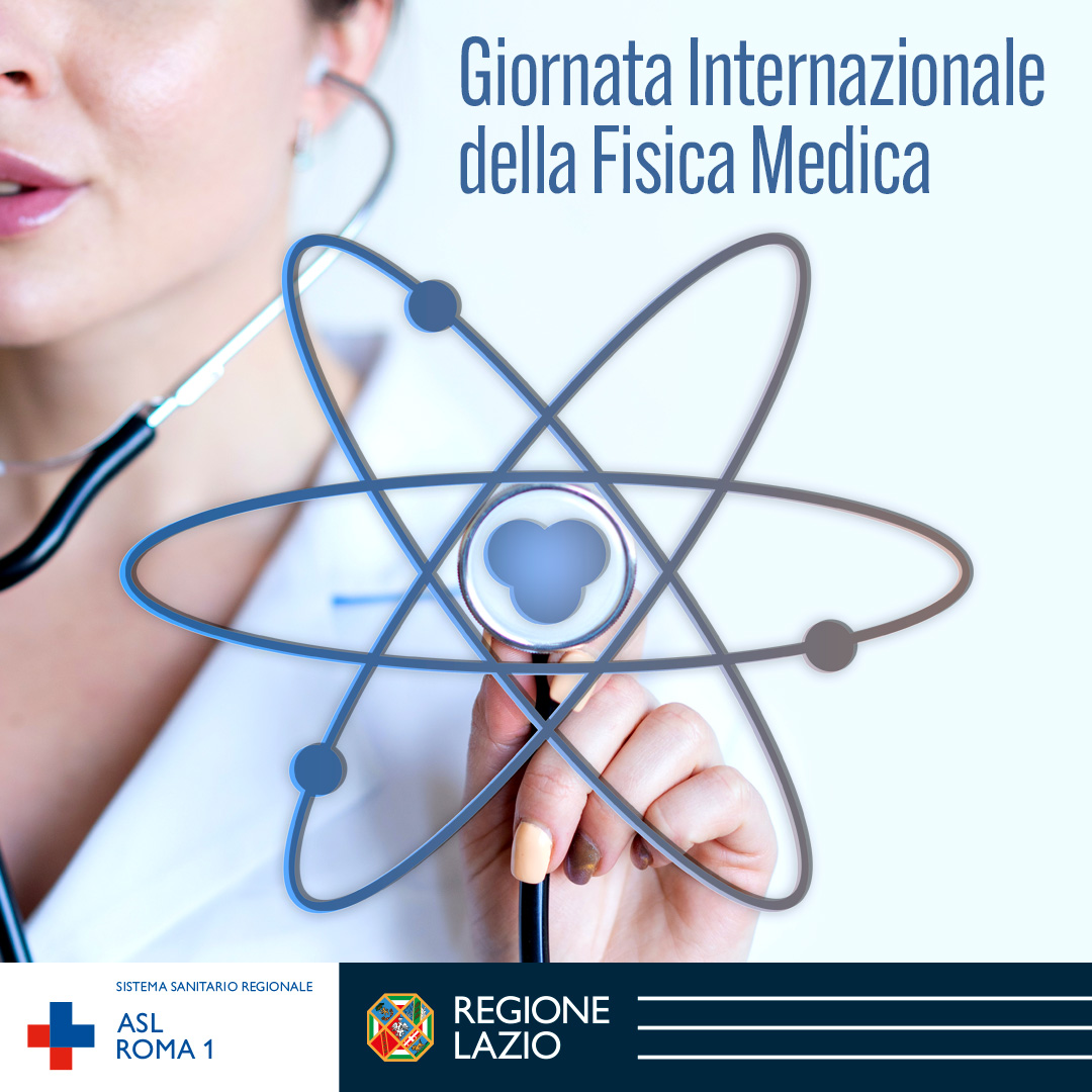 7 novembre Giornata Internazionale della Fisica Medica