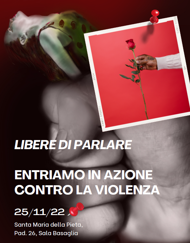 25 novembre “Libere di parlare” al Santa Maria della Pietà per la Giornata contro la Violenza sulle Donne
