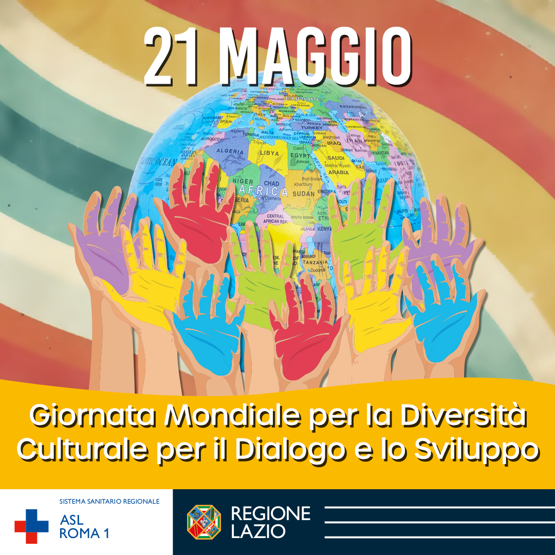 21 maggio - Giornata Mondiale per la Diversità Culturale per il Dialogo e lo Sviluppo