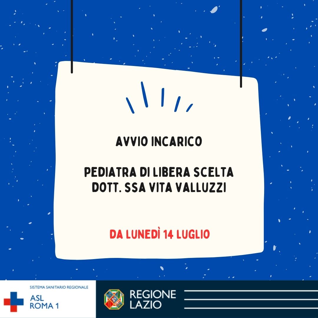 Pediatri di Libera Scelta Distretto 14: avvio incarico Dott.ssa Vita Valluzzi