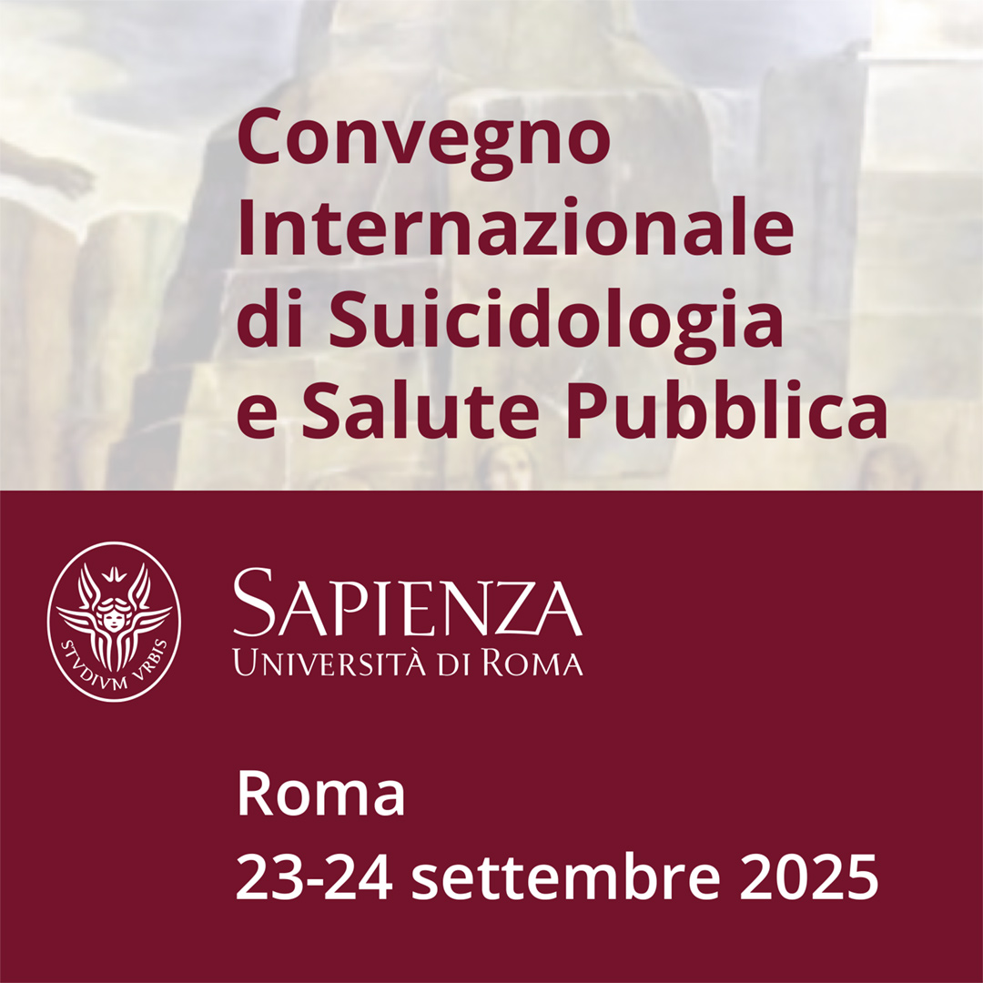 23 e 24 settembre XXIII Convegno Internazionale di Suicidologia e Salute Pubblica Jubilee Year Edition