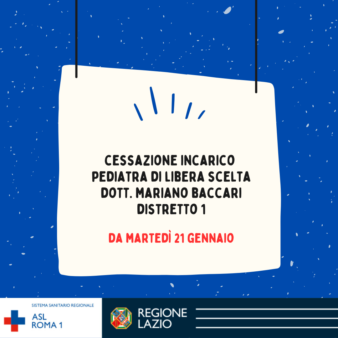 Pediatra di Libera Scelta Distretto 1: cessazione incarico Dott. Mariano Baccari