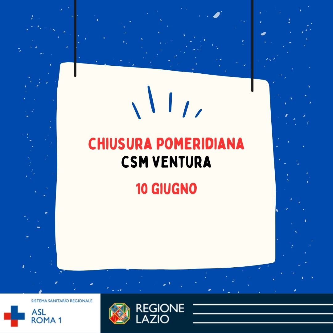 10 giugno chiusura pomeridiana CSM Ventura