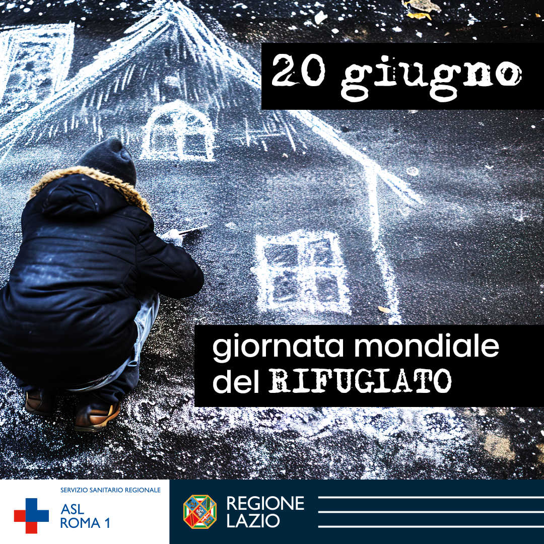 20 giugno - Giornata Mondiale del Rifugiato