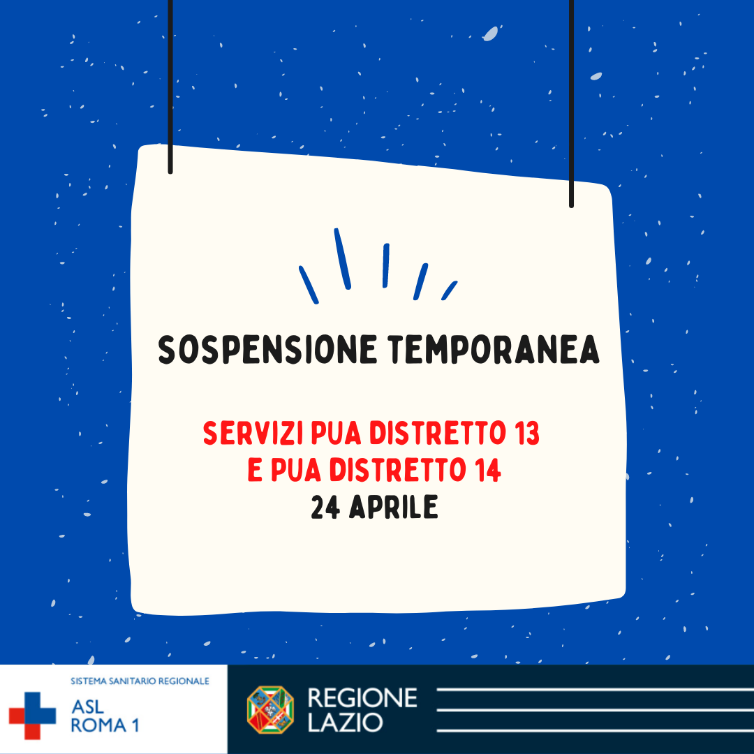 24 aprile Sospensione temporanea PUA Distretto 13 e 14