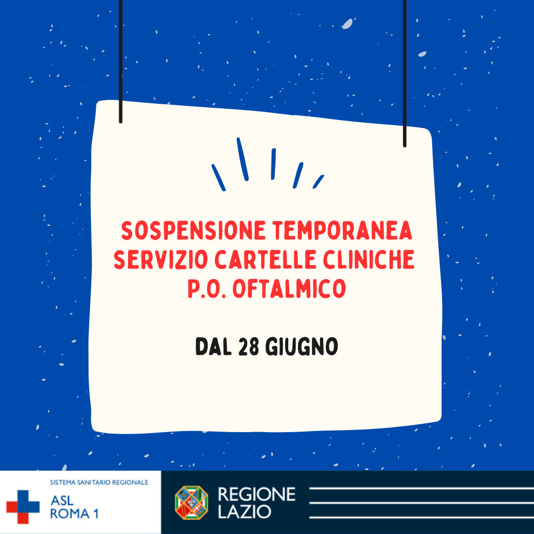 Sospensione temporanea servizio Cartelle Cliniche P.O. Oftalmico