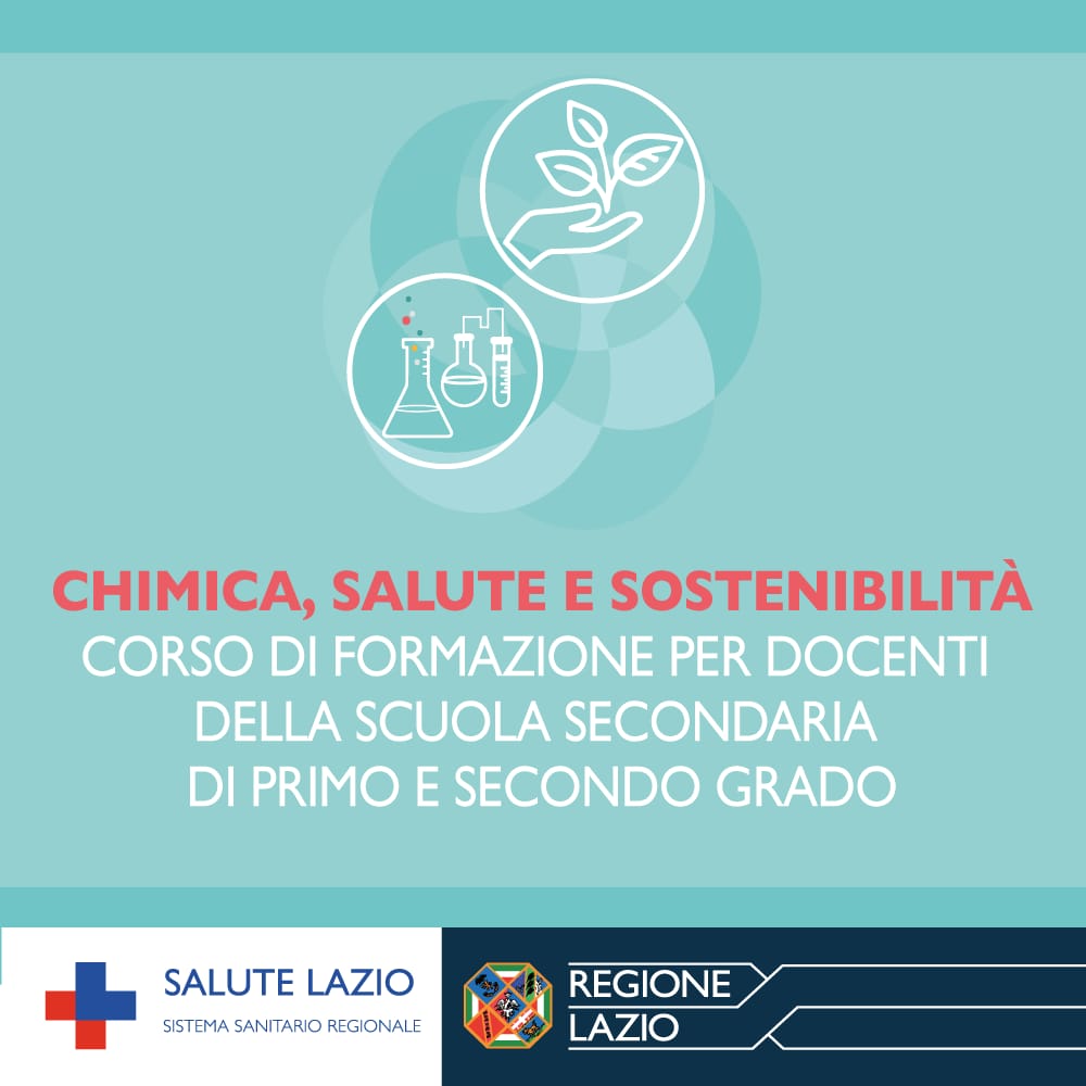 Aperte le iscrizioni al Corso di formazione “Chimica, salute e sostenibilità” (A scuola con il REACH e CLP... insieme per essere più sicuri)