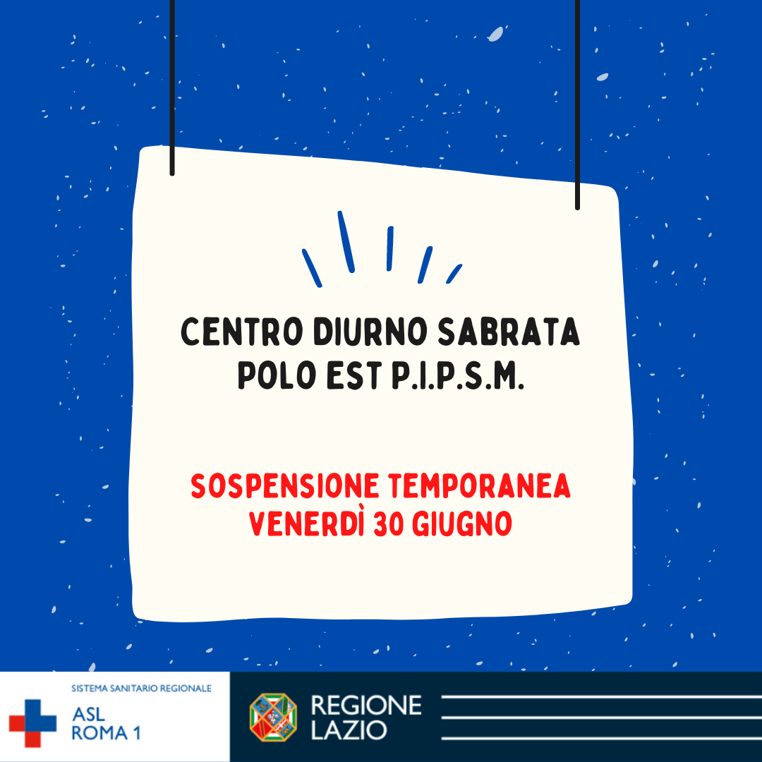 30 giugno Sospensione temporanea Centro Diurno Sabrata Polo Est P.I.P.S.M.