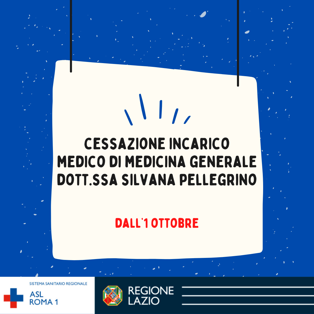 Medici di Medicina Generale Distretto 2: cessazione dell’incarico della Dott.ssa Silvana Pellegrino