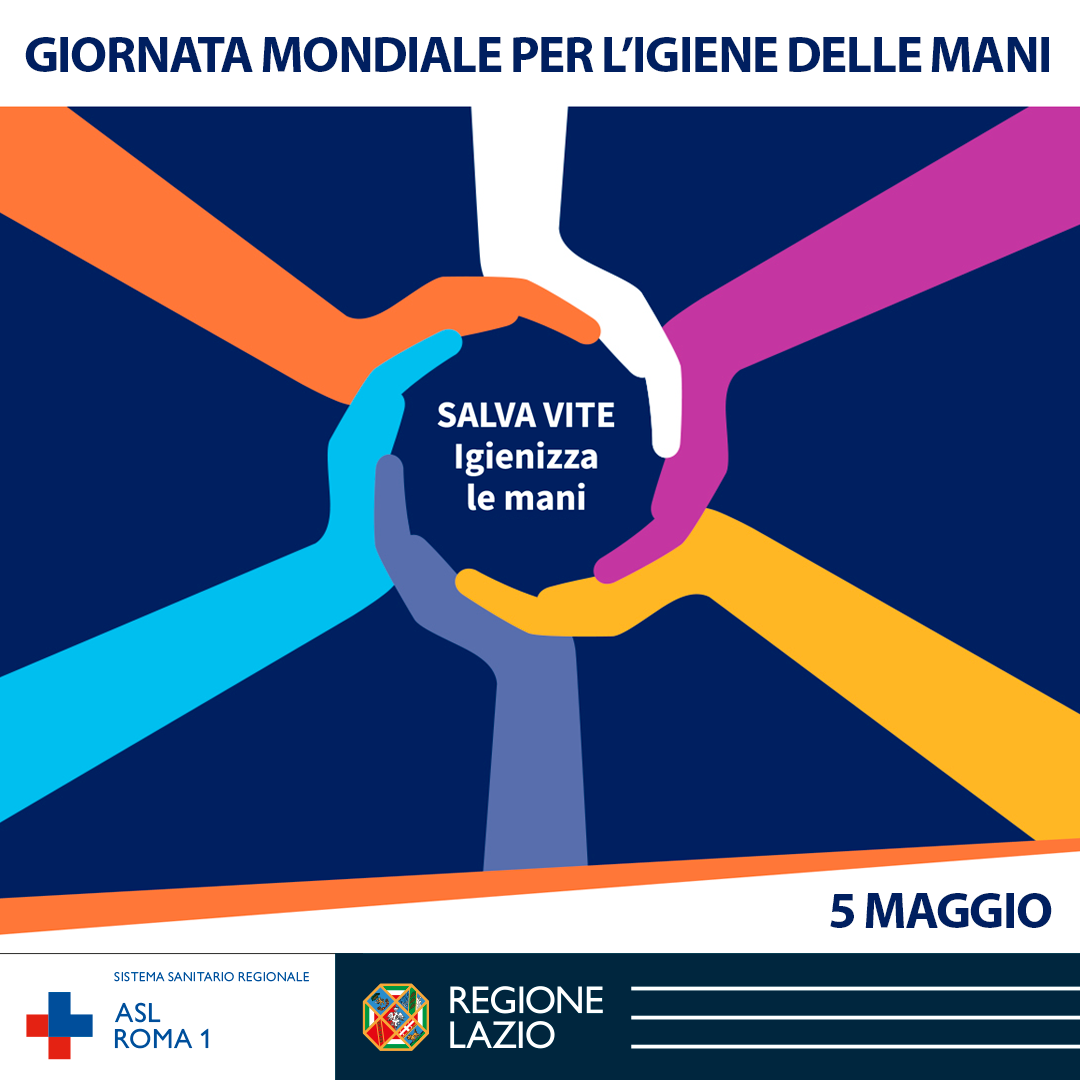 5 maggio Giornata mondiale dell'Igiene delle mani: le iniziative della ASL Roma 1