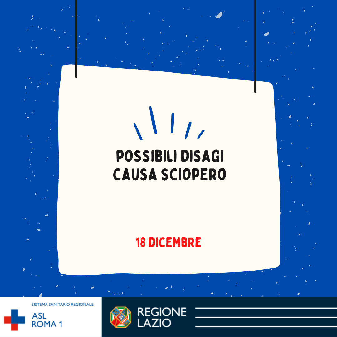 18 dicembre Possibili disagi causa sciopero
