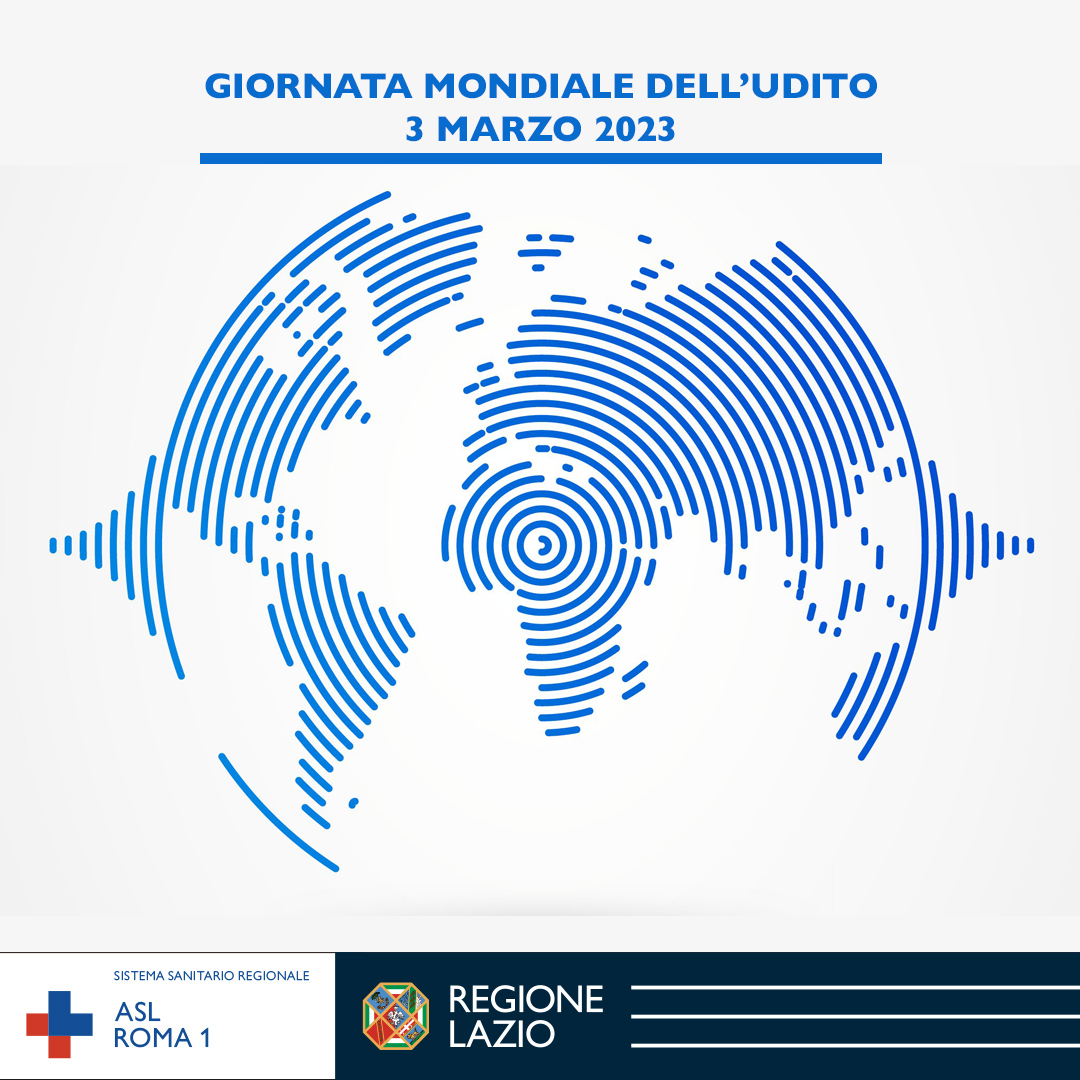 3 marzo Giornata mondiale dell'Udito, la ASL Roma 1 organizza visite ambulatoriali di screening gratuite