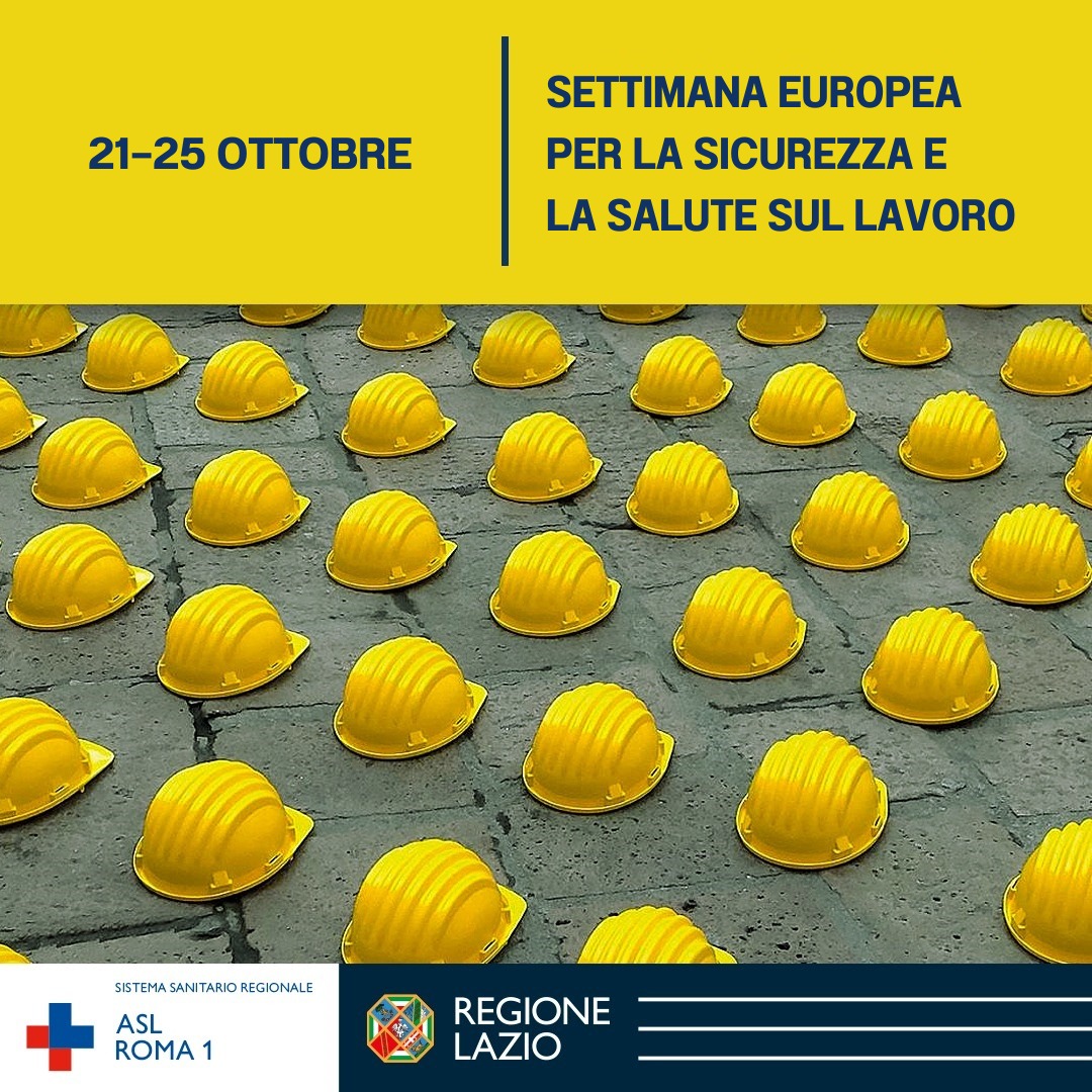 21-25 ottobre Settimana Europea per la sicurezza e la salute sul lavoro