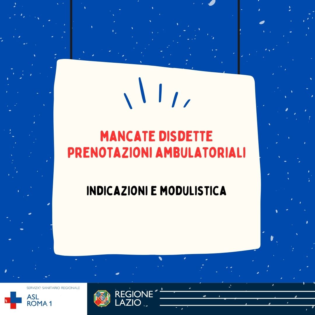 Mancate disdette prenotazioni ambulatoriali: Indicazioni e Modulistica