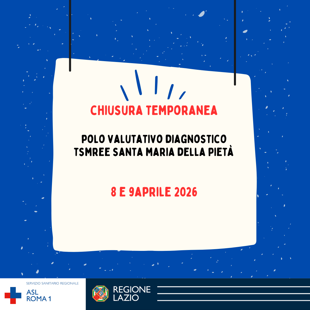 8 e 9 aprile: sospensione temporanea Polo Valutativo Diagnostico del TSMREE Santa Maria della Pietà
