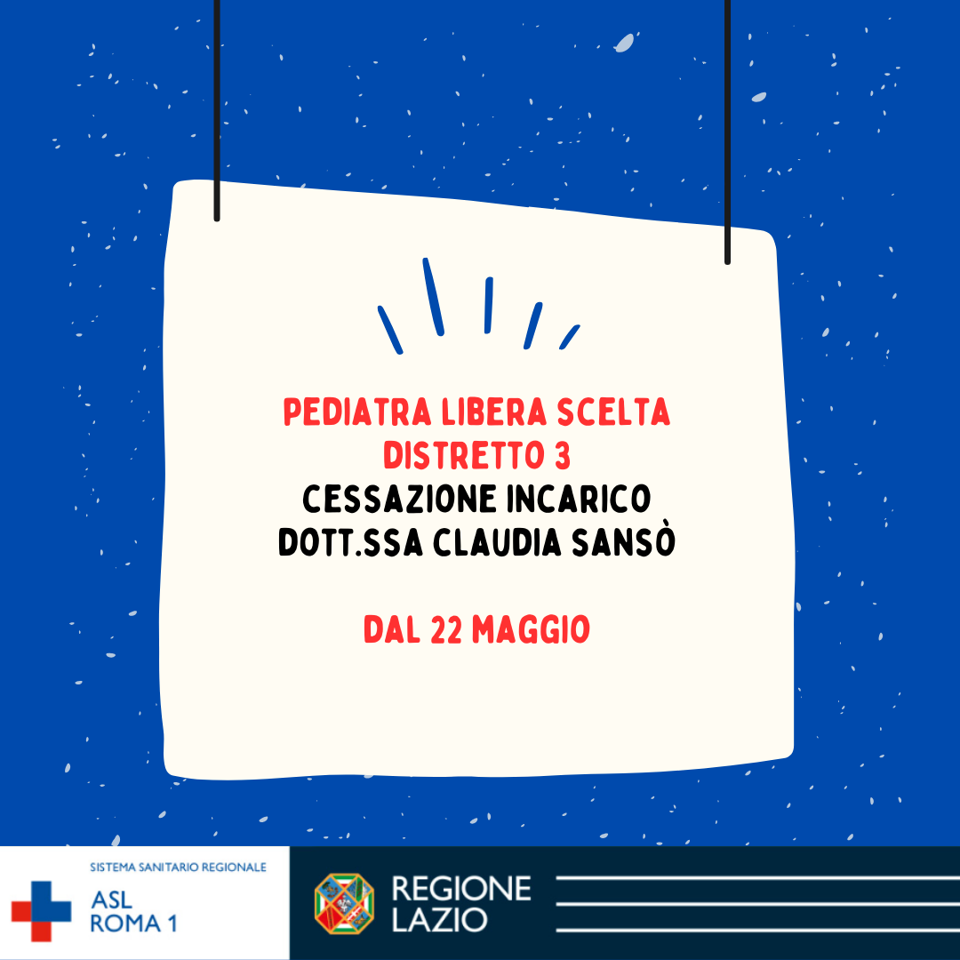 Pediatra di libera Scelta Distretto 3: cessazione incarico Dott.ssa Claudia Sansò