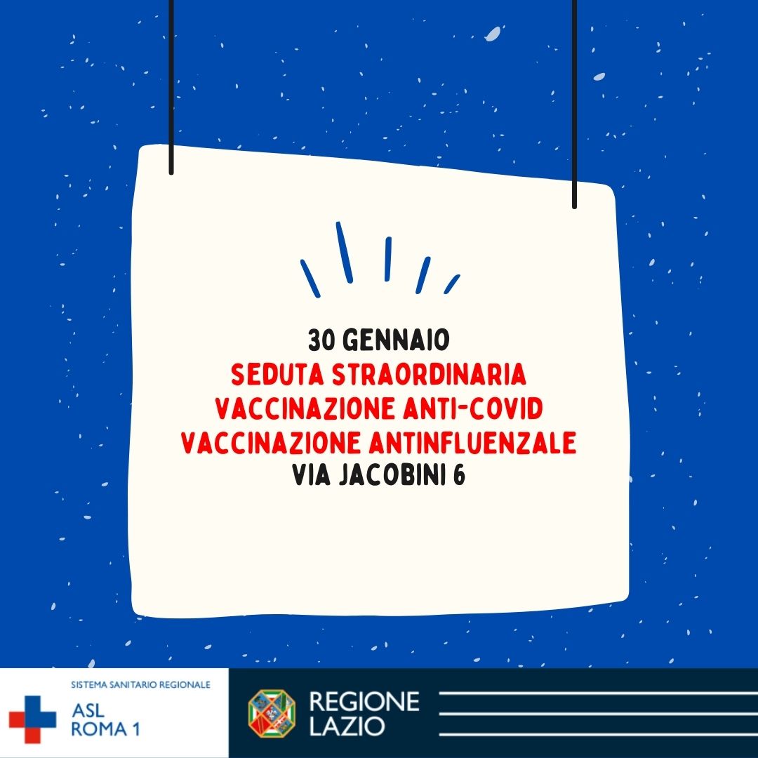 30 gennaio seduta straordinaria vaccinazione antinfluenzale e anti-covid 19 a via Jacobini 6