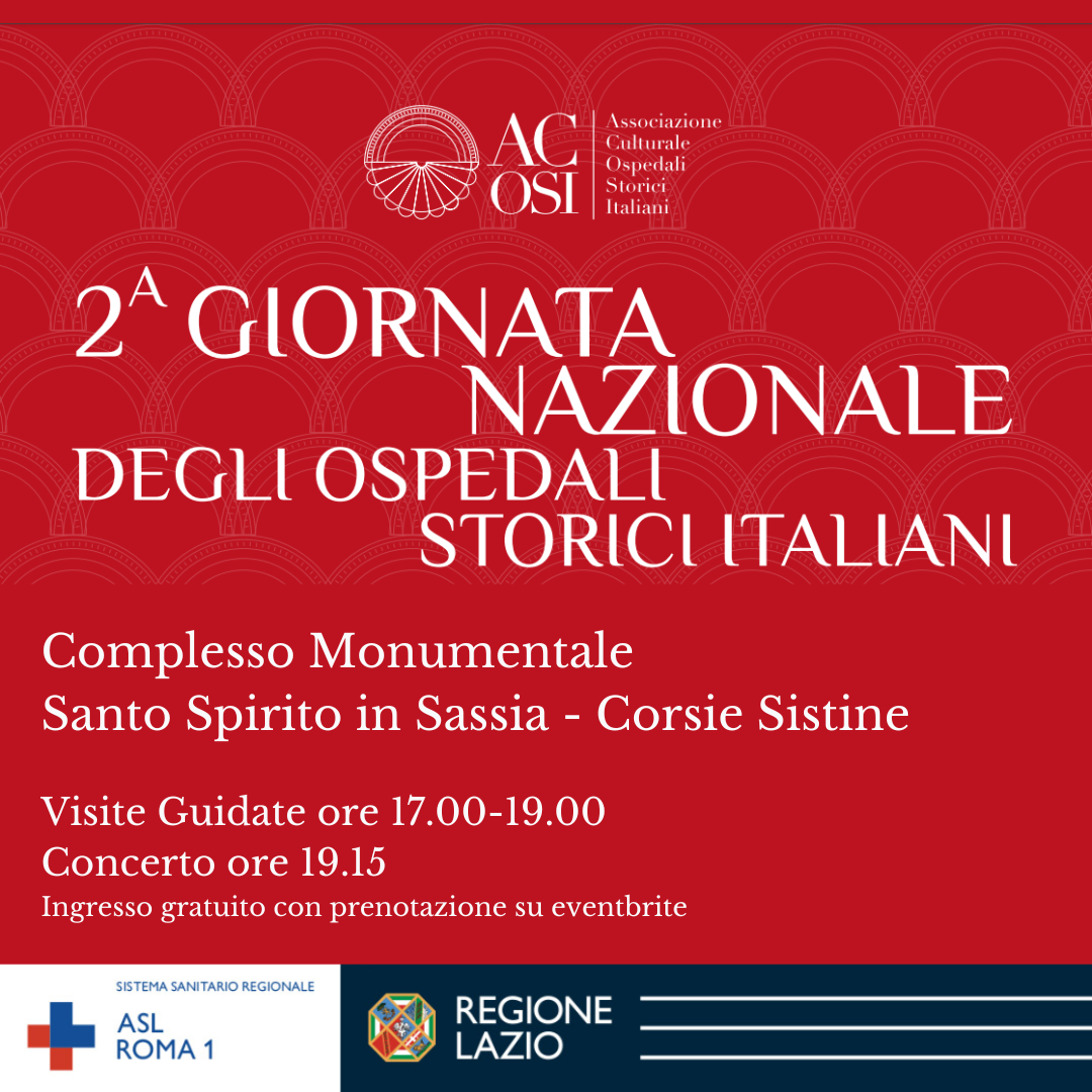 Per la giornata degli Ospedali Storici la ASL Roma 1 raddoppia le visite alla scoperta del patrimonio culturale italiano