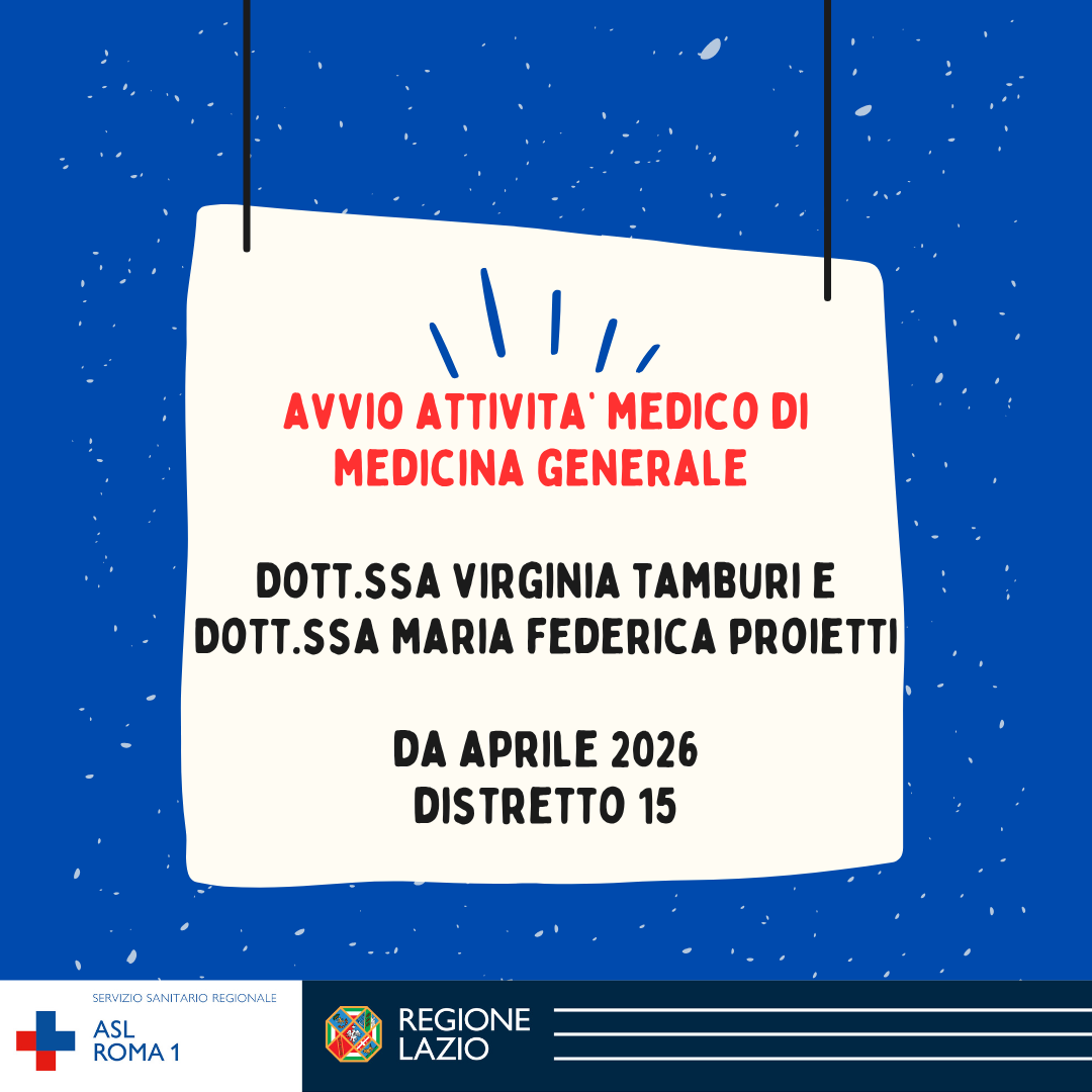 Avvio nuove attività di Medicina Generale - Dott.ssa Tamburi e Dott.ssa Proietti