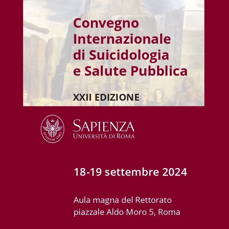 18 e 19 settembre XXII Convegno Internazionale di Suicidologia e Salute Pubblica in occasione della Giornata Mondiale per la Prevenzione del Suicidio