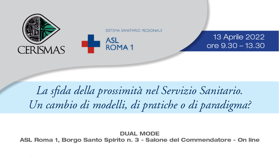 13 aprile Evento “La sfida della prossimità nel Servizio Sanitario. Un cambio di modelli, di pratiche o di paradigma?”