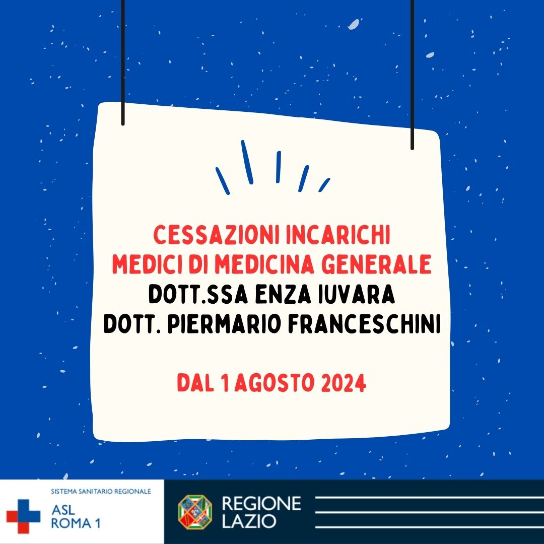 Medico di Medicina Generale Distretto 2: cessazione incarico Dottori Enza Iuvara e Piermario Franceschini (dal 1 agosto)