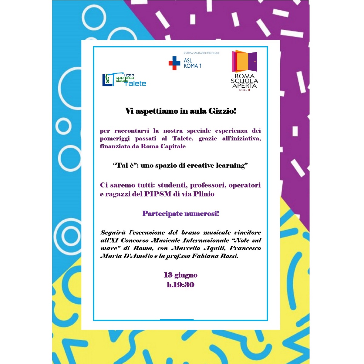 13 giugno Presentazione di “Tal è: uno spazio di creative learning” al Liceo Talete