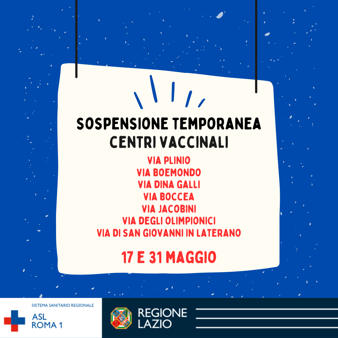 17 e 31 maggio Sospensione temporanea Centri Vaccinali