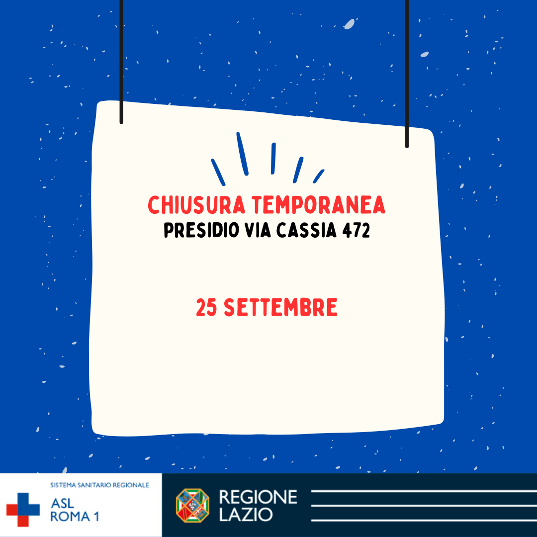 25 settembre chiusura temporanea Presidio via Cassia 472