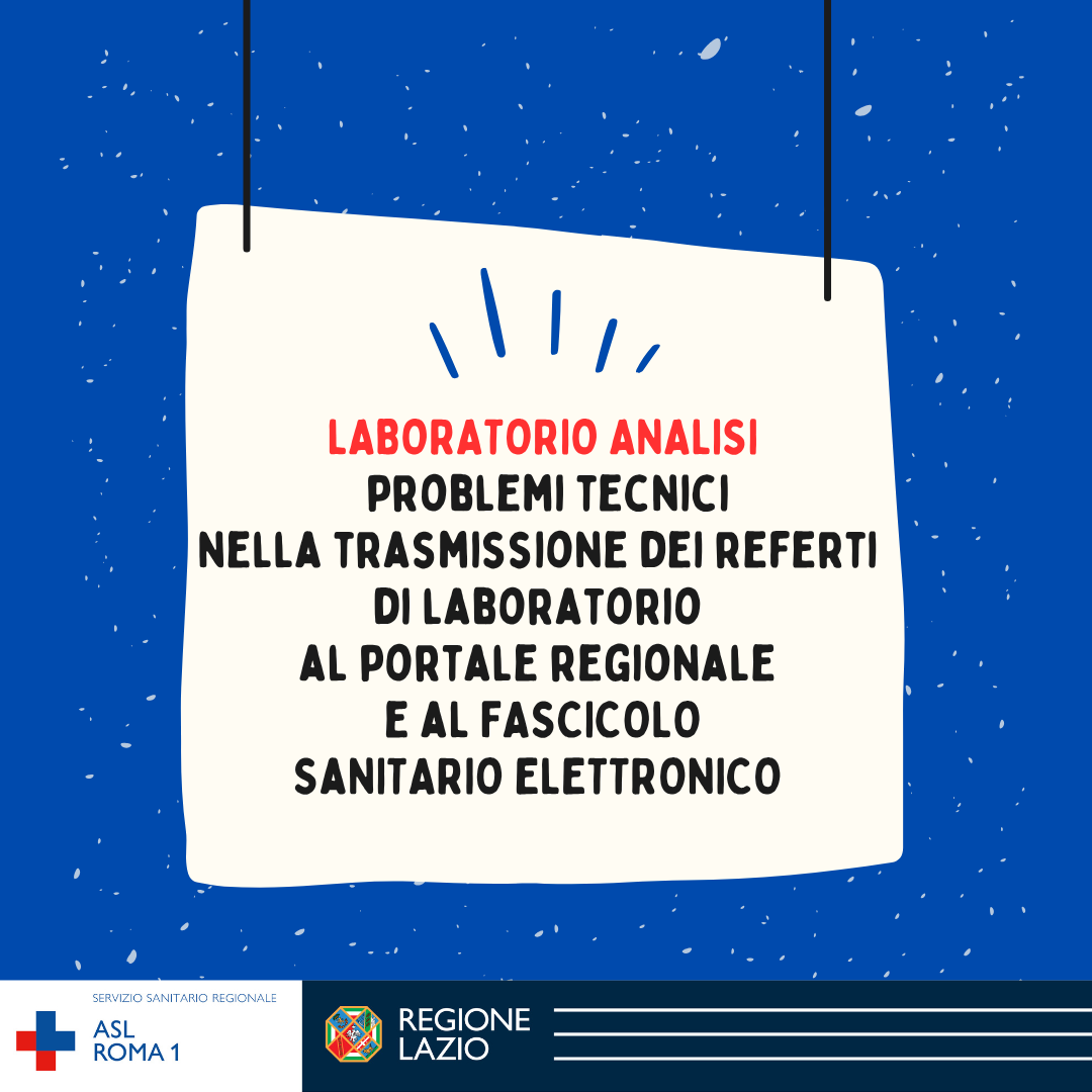 Problemi tecnici trasmissione referti di laboratorio