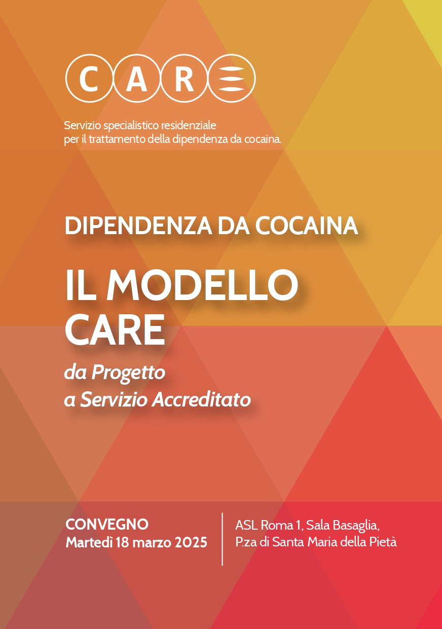 18 marzo Convegno “Dipendenza da Cocaina - il Modello CARE, da Progetto a Servizio Accreditato”
