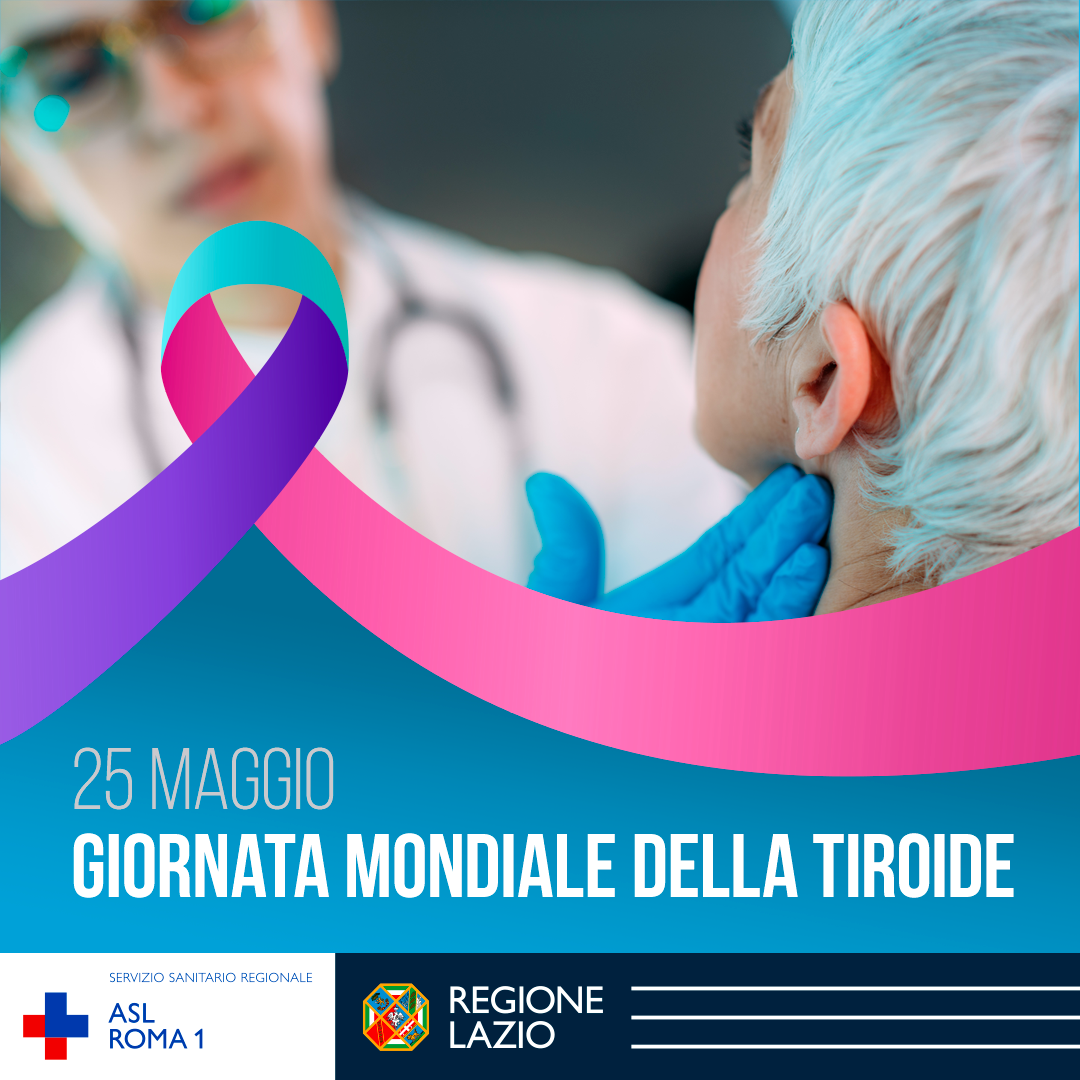 25 Maggio- Giornata mondiale della tiroide