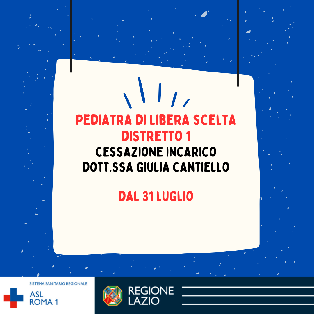 Pediatra di libera Scelta Distretto 1: cessazione incarico Dott.ssa Cantillo