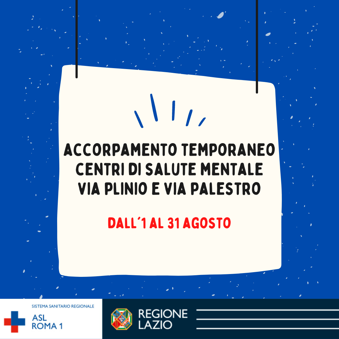 1-31 agosto Accorpamento temporaneo Centri di Salute Mentale via Palestro e via Plinio