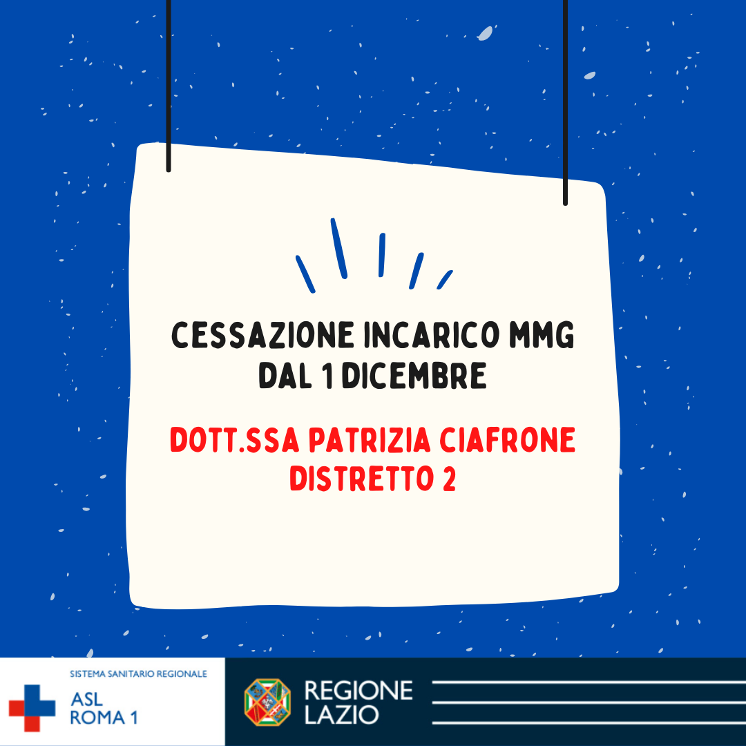 Medici di Medicina Generale Distretto 2: cessazione incarico Dott.ssa Patrizia Ciafrone