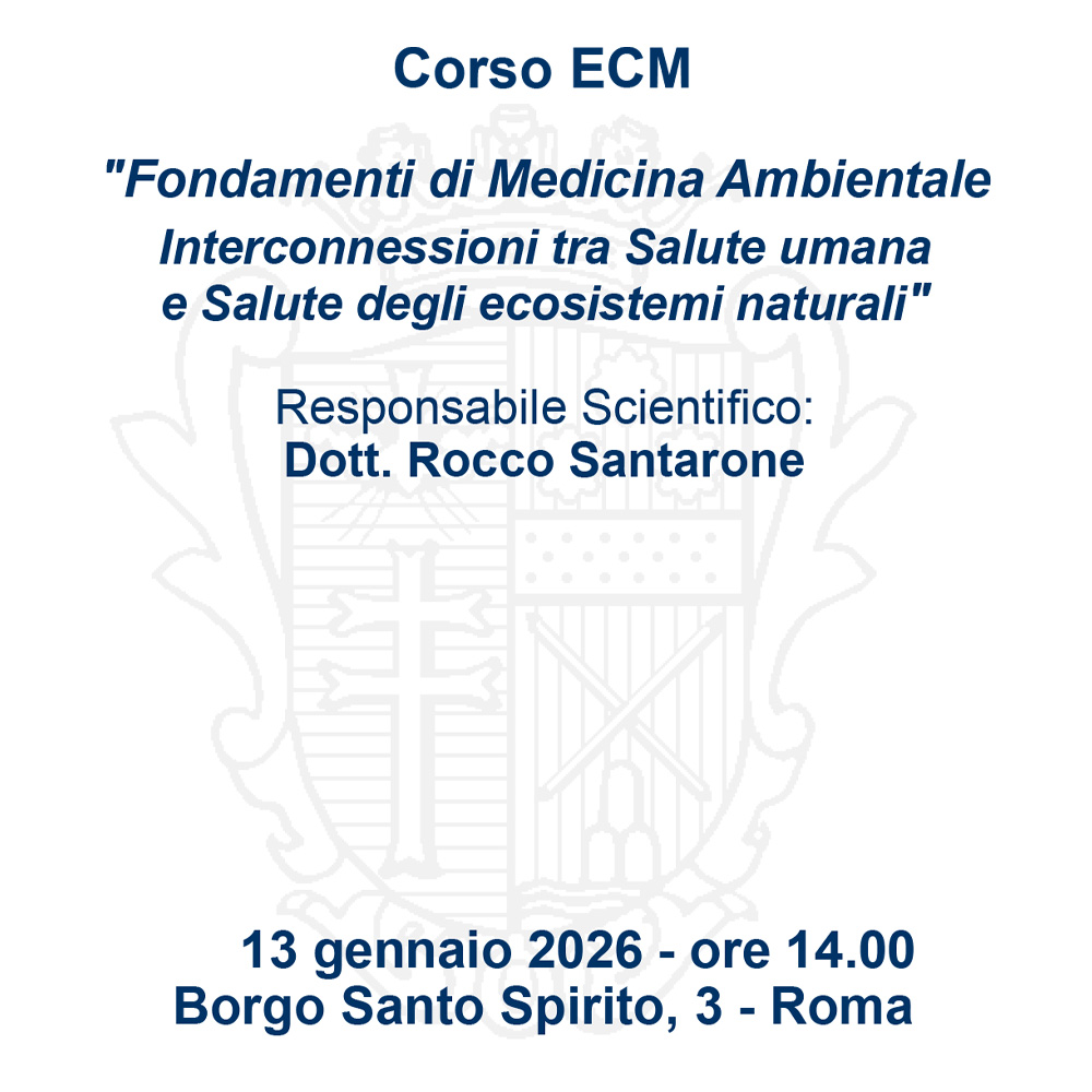 13 gennaio Corso ECM Accademia Lancisiana "Fondamenti di Medicina Ambientale. Interconnessioni tra Salute umana e Salute degli ecosistemi naturali"