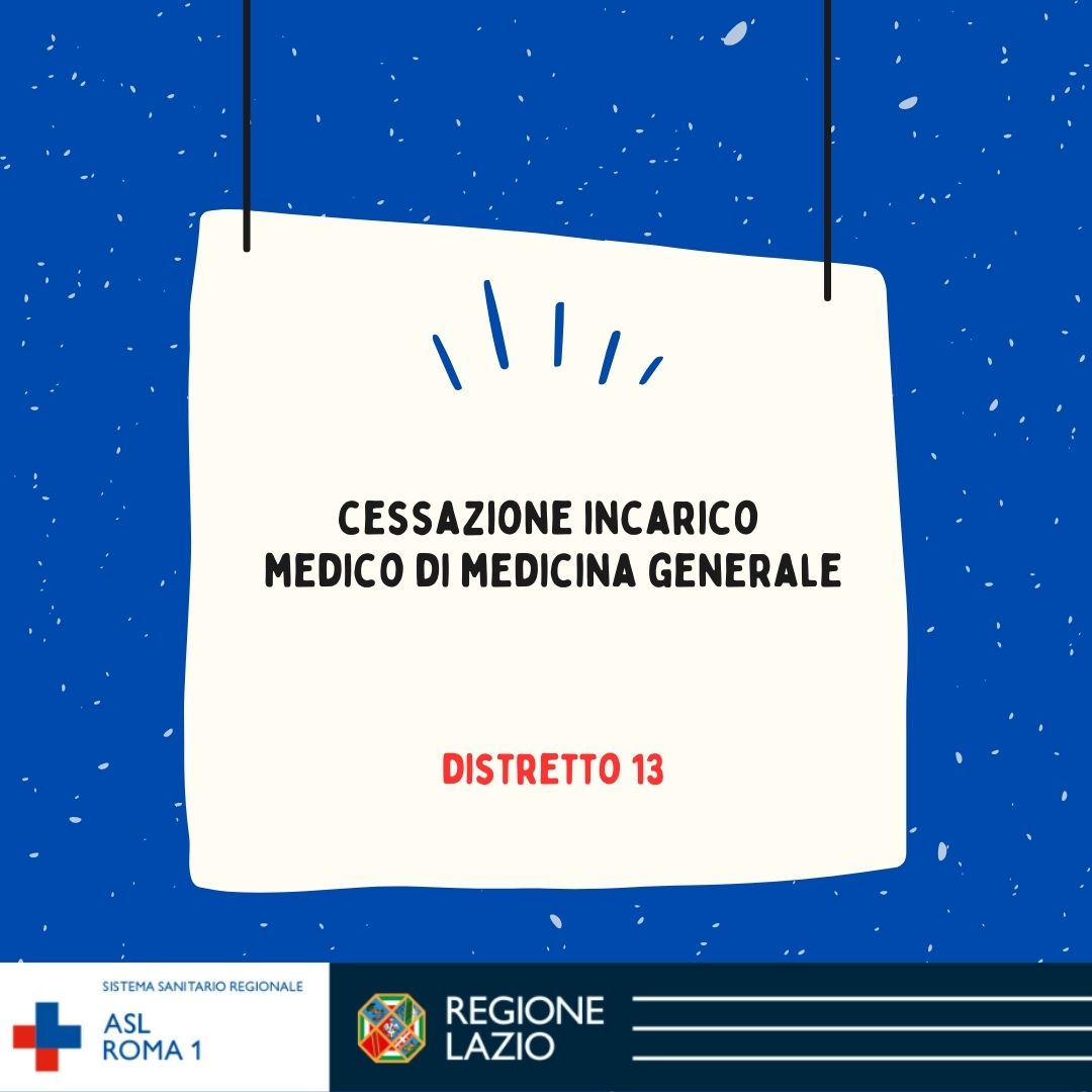 Medico di Medicina Generale Distretto 13: Cessazione Incarico Dott.ssa Brivio