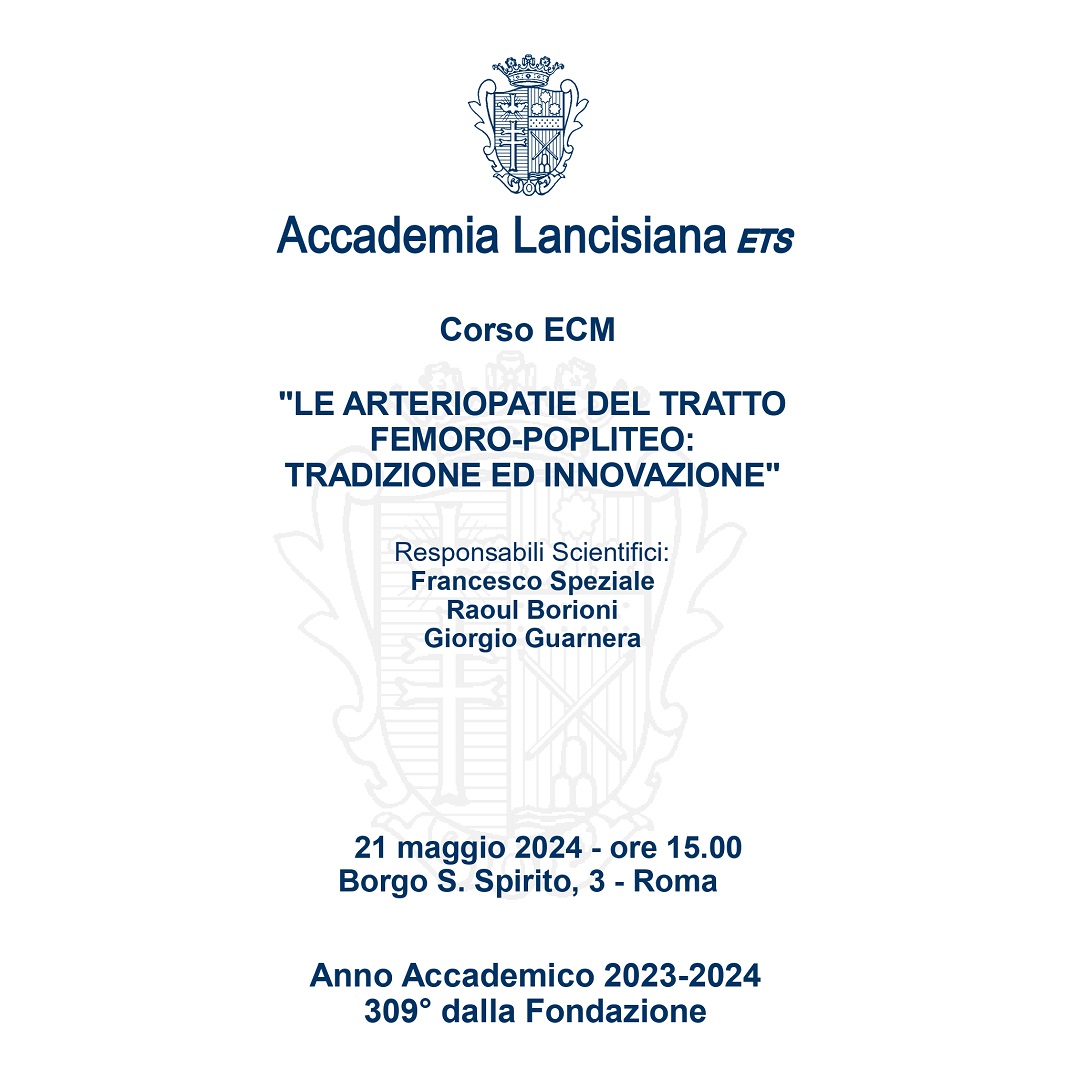 21 maggio Corso ECM “Le arteriopatie del tratto femoro-opliteo: tradizione ed innovazione" all’Accademia Lancisiana