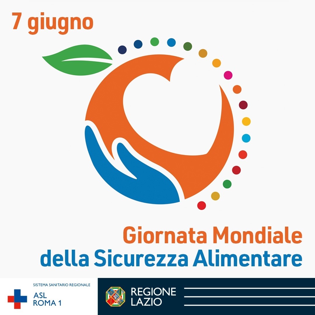 7 giugno Giornata Mondiale della Sicurezza Alimentare
