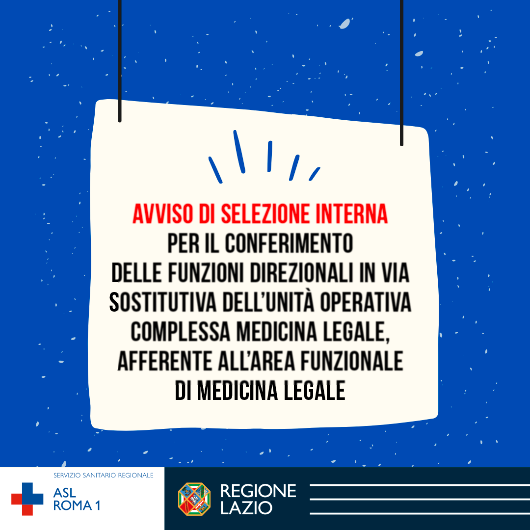 Avviso selezione interna funzioni dirigenziali per Area Medicina Legale