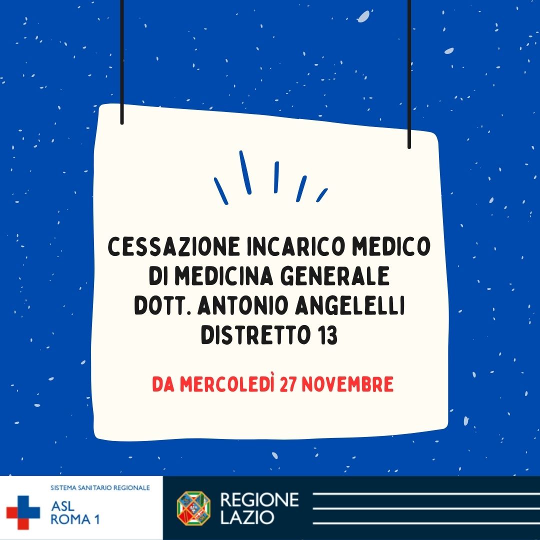 Medici di Medicina Generale Distretto 13: cessazione dell'incarico del Dott. Antonio Angelelli