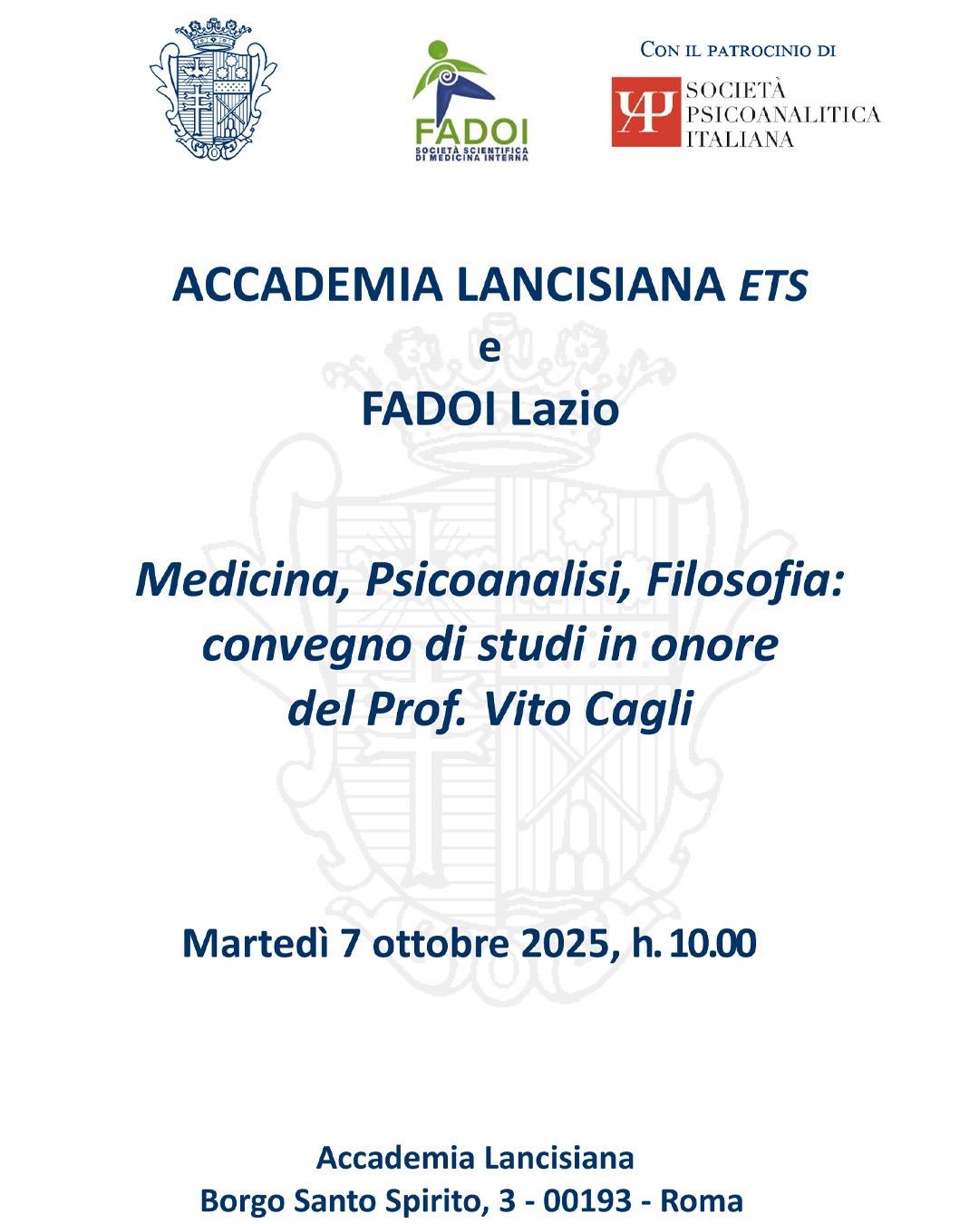 7 ottobre Convegno Accademia Lancisiana "Medicina, Psicoanalisi, Filosofia: convegno di studi in onore del Prof. Vito Cagli"