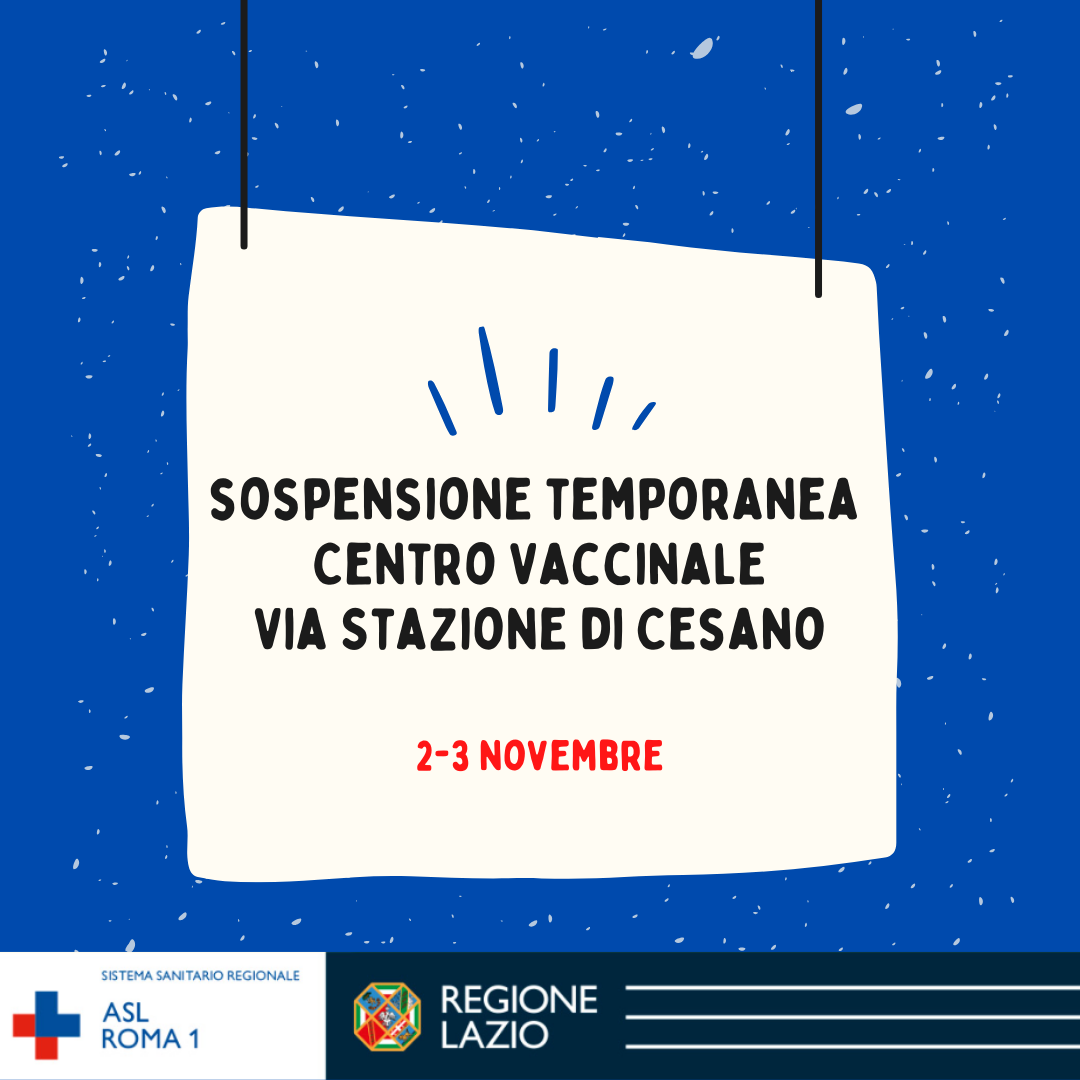 2-3 novembre Sospensione temporanea Centro Vaccinale Via Stazione di Cesano