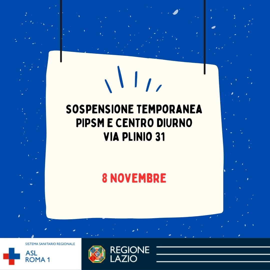 8 novembre sospensione temporanea dalle 18 alle 20 del PIPSM e del Centro Diurno di via Plinio 31
