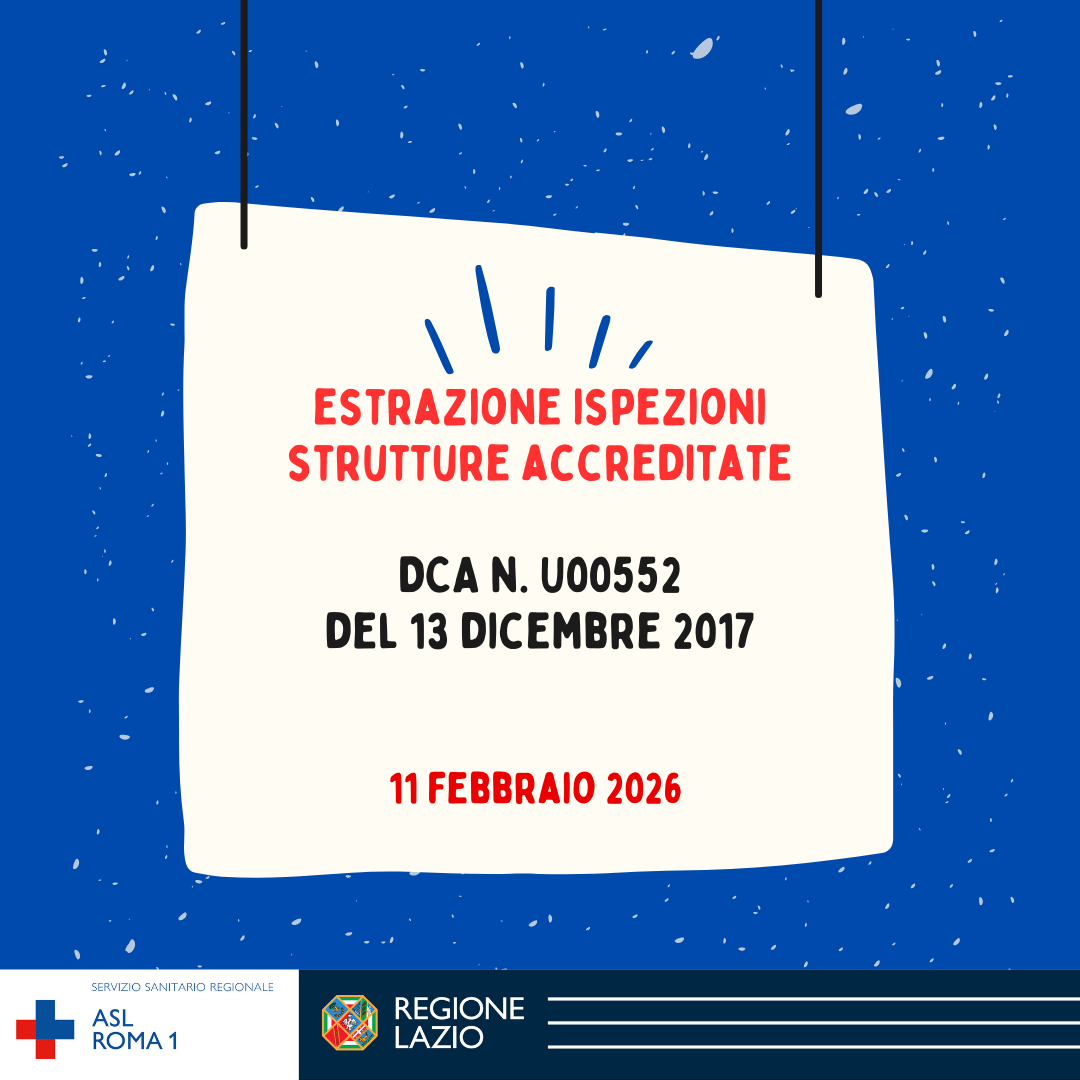 Estrazione Strutture Accreditate da ispezionare (DCA n. U00552 del 13 dicembre 2017)